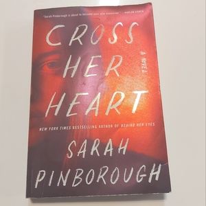 5 for $25- Cross Her Heart, a Novel by Sarah Pinborough